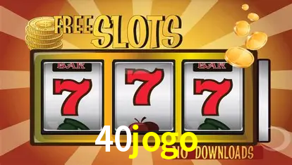 Descubra o Mundo do Cassino Online com 40jogo
